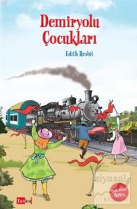 Demiryolu Çocukları Demiryolu Çocukları