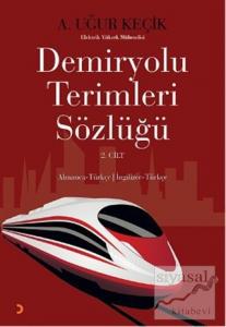 Demiryolu Terimleri Sözlüğü 2. Cilt