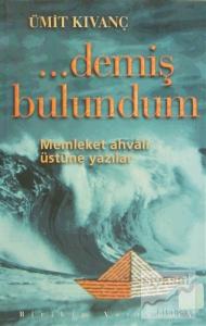 ... Demiş Bulundum