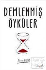Demlenmiş Öyküler
