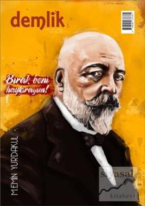 Demlik Kültür Sanat Edebiyat Dergisi Sayı: 5 Mart - Nisan 2019