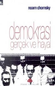 Demokrasi Gerçek ve Hayal