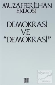 Demokrasi ve ''Demokrasi''