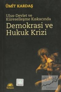 Demokrasi ve Hukuk Krizi