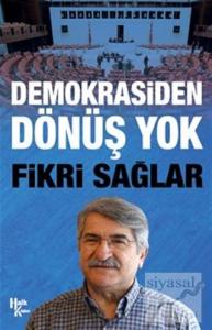 Demokrasiden Dönüş Yok