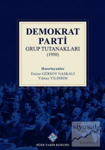 Demokrat Parti Grup Tutanakları (1950) (Ciltli)