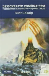 Demokratik Komünalizm ve Modernist Paradigmanın Eleştirel Analizi