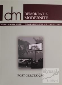 Demokratik Modernite Düşünce ve Kuram Dergisi Sayı: 28 Temmuz - Ağustos - Eylül 2019