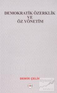 Demokratik Özerklik ve Öz Yönetim