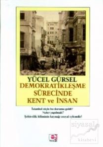 Demokratikleşme Sürecinde Kent ve İnsan