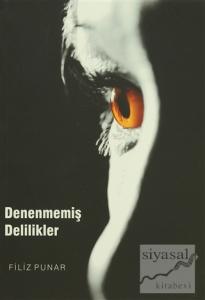 Denenmemiş Delilikler