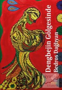 Dengbejin Gölgesinde