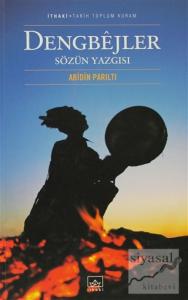 Dengbejler Sözün Yazgısı