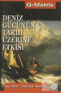 Deniz Gücünün Tarih Üzerine Etkisi