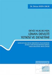 Deniz Hukukunda Liman Devleti Yetkisi ve Denetimi