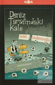 Deniz Tarafındaki Kale