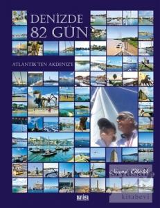 Denizde 82 Gün (Ciltli)