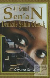 Denizde Şahin Olmak