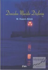 Denizden Mavidir Düşlerim
