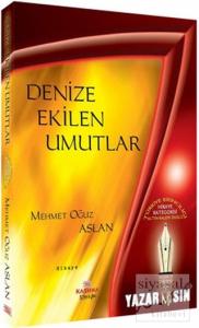 Denize Ekilen Umutlar