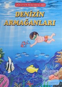 Denizin Armağanları - Oğuz'un Maceraları