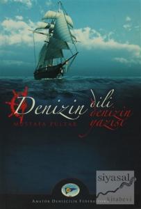 Denizin Dili Denizin Yazısı