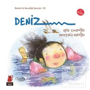 Deniz'in Sevdiği Şeyler: 10 Deniz