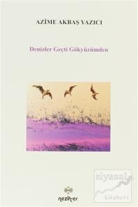 Denizler Geçti Gökyüzümden