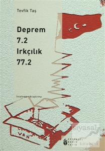 Deprem 7.2 Irkçılık 77.2