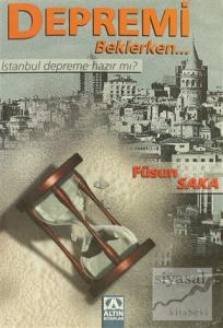 Depremi Beklerken...