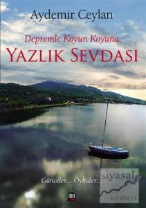 Depremle Koyun Koyuna Yazlık Sevdası