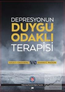 Depresyonun Duygu Odaklı Terapisi