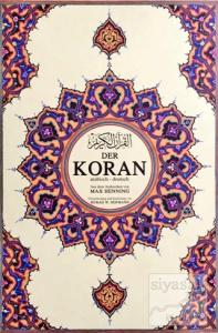 Der Koran (Almanca Kuran-ı Kerim ve Tercümesi, Ciltli, İpek Şamua Kağıt, Süper Mega Boy)