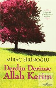 Derdin Derinse Allah Kerim