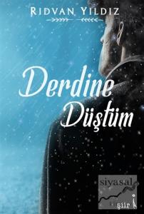 Derdine Düştüm
