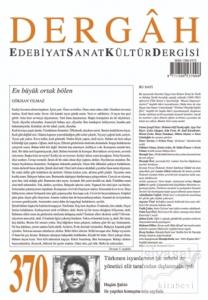 Dergah Edebiyat Kültür Sanat Dergisi Sayı: 370 Aralık 2020
