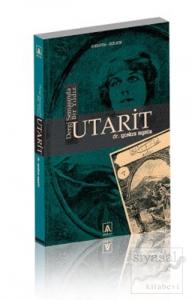 Dergi Semasında Bir Yıldız: Utarit