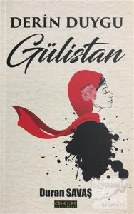 Derin Duygu Gülistan
