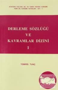 Derleme Sözlüğü ve Kavramlar Dizini 1