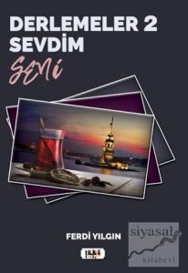 Derlemeler 2 - Sevdim Seni