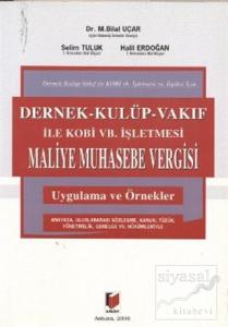 Dernek - Kulüp - Vakıf ile Kobi vb. İşletmesi Maliye Muhasebe Vergisi