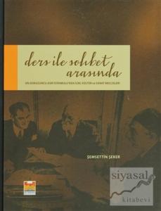Ders ile Sohbet Arasında (Ciltli)