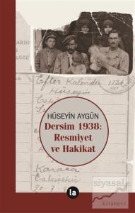 Dersim 1938 Resmiyet ve Hakikat