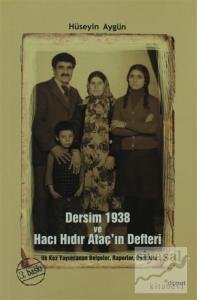 Dersim 1938 ve Hacı Hıdır Ataç'ın Defteri