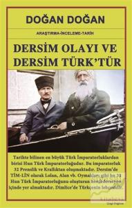 Dersim Olayı ve Dersim Türk'tür