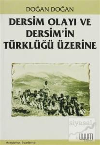 Dersim Olayı ve Dersim'in Türklüğü Üzerine