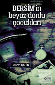 Dersim'in Beyaz Donlu Çocukları