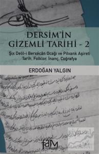 Dersim'in Gizemli Tarihi - 2