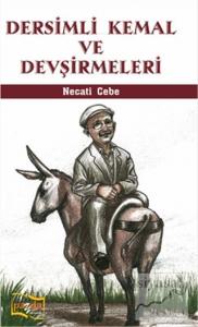Dersimli Kemal ve Devşirmeleri