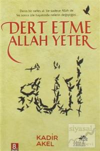 Dert Etme Allah Yeter